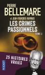 Les Crimes Passionnels T.2 ; 25 Histoires Vraies