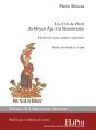 Les Cris De Paris Du Moyen Age À La Renaissance : Édition De Textes, Analyse Et Glossaire - Preview
