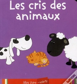 Capa do artigo Les Cris Des Animaux ; Mini Livre-Volets
