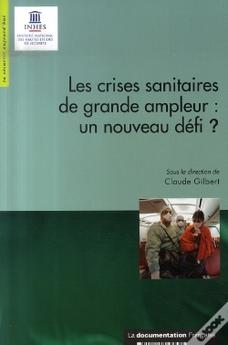 Capa do artigo Les Crises Sanitaires De Grande Ampleur : Un Nouveau Défi ?