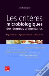 Les Criteres Microbiologiques Des Denrees Alimentaires Reglementation Agents Microbiens Autocontrole