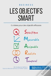 Capa do artigo Les Critères Smart Pour Un Objectif Sur Mesure ! ; La Méthode Intelligente Du Manager