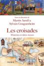 Les Croisades : Histoires Et Idées Reçues - Preview