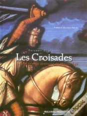Capa do artigo Les Croisades ; La Plus Grande Aventure Du Moyen Age