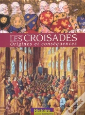 Capa do artigo Les Croisades : Origines Et Consequences