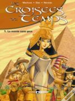 Capa do artigo Les Croisees Du Temps T.1 ; La Momie Sans Yeux