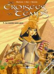 Capa do artigo Les Croisees Du Temps T.1 ; La Momie Sans Yeux