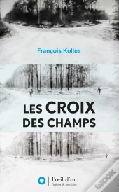 Les Croix Des Champs