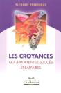 Les Croyances Qui Apportent Le Succes En Affaires - Preview