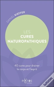 Capa do artigo Les Cures Naturopathiques : 40 Cures Pour Drainer Le Corps Et L