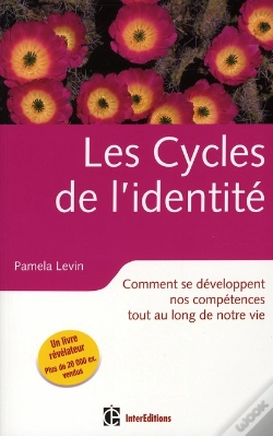 Capa do artigo Les Cycles De L'Identité ; Comment Se Développent Nos Compétences Tout Au Long De Notre Vie