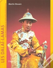 Les Dalai-Lamas ; Les 14 Reincarnations Du Bodhisattva Avalokitesvara