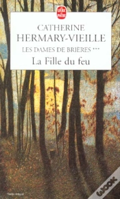 Capa do artigo Les Dames De Brieres T.3 ; La Fille Du Feu