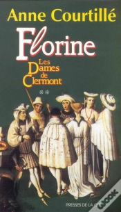 Capa do artigo Les Dames De Clermont Tome 2 Florine