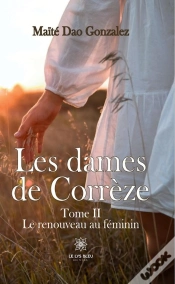 Capa do artigo Les Dames De Correze - Tome Ii : Le Renouveau Au Feminin