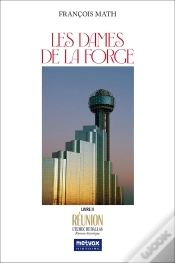 Capa do artigo Les Dames De La Forge - Tome Ii : Réunion : L