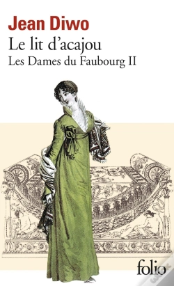 Capa do artigo Les Dames Du Faubourg Tome 2 ; Le Lit D'Acajou