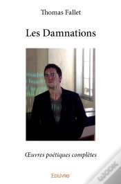 Capa do artigo Les Damnations : Oeuvres Poétiques Complètes