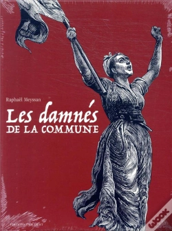 Capa do artigo Les Damnés De La Commune : Coffret Tomes 1 À 3