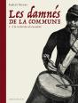 Les Damnés De La Commune Tome 1 : À La Recherche De Lavalette - Preview