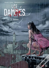 Les Damnés T.1 ; Neora