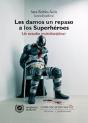 Les Damos Un Repaso A Los Superhéroes - Preview