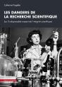 Les Dangers De La Recherche Scientifique (Ou L'Indispensable Respect De L'Intégrité Scientifique) - Preview