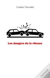 Capa do artigo Les Dangers De La Vitesse