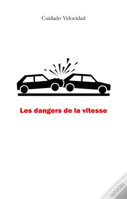Capa do artigo Les Dangers De La Vitesse