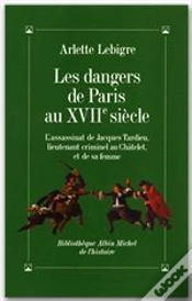 Capa do artigo Les Dangers De Paris Au Xvii Siècle