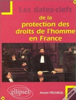 Capa do artigo Les Dates-Clefs De La Protection Des Droits De L'Homme En France