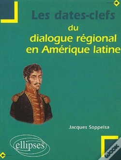 Capa do artigo Les Dates Clefs Du Dialogue Régional En Amérique Latine
