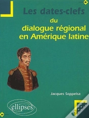 Capa do artigo Les Dates Clefs Du Dialogue Régional En Amérique Latine