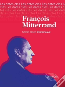 Capa do artigo Les Dates-Clés De François Mitterrand