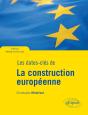 Les Dates-Clés De La Construction Européenne - 3e Édition Refondue Et Mise À Jour - Preview