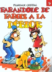 Capa do artigo Les Déblok Tome 5 ; Farandole De Farces À La Déblock