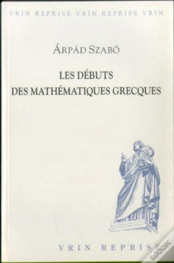 Capa do artigo Les Débuts Des Mathématiques Grecques
