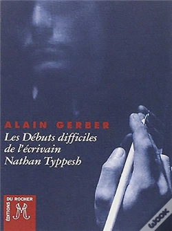 Capa do artigo Les Débuts Difficiles De L'Écrivain Nathan Typpesh