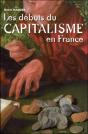Les Débuts Du Capitalisme En France - Preview