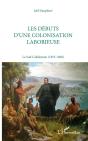 Les Debuts D'Une Colonisation Laborieuse ; Le Sud Caledonien - Preview