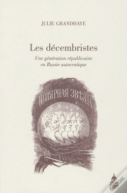 Capa do artigo Les Décembristes ; Une Génération Républicaine En Russie Autocratique