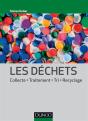 Les Dechets - Collecte, Traitement, Tri, Recyclage - Preview