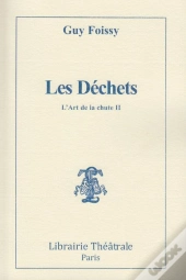 Les Déchets ; L'Art De La Chute Ii