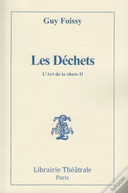 Capa do artigo Les Déchets ; L'Art De La Chute Ii