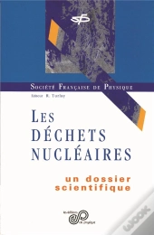 Les Dechets Nucleaires