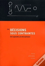 Capa do artigo Les Décisions Sous Contraintes ; Une Approche Pluridisciplinaire