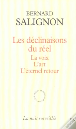 Capa do artigo Les Declinaisons Du Reel ; La Voix, L'Art, L'Eternel Retour