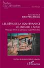 Les Défis De La Gouvernance Sécuritaire En Rdc : Mélanges Offerts Au Professeur Login Mbela Hiza - Preview
