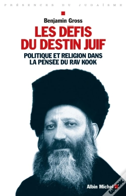 Capa do artigo Les Defis Du Destin Juif - Politique Et Religion Dans La Pensee Rav Kook
