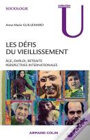 Les Défis Du Vieillissement ; Âge, Emploi, Retraite, Perspectives Internationales (2e Édition)